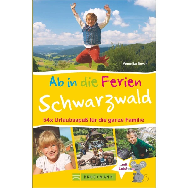 AB IN DIE FERIEN - SCHWARZWALD Kinderbuch BRUCKMANN VERLAG 2 AB IN DIE FERIEN - SCHWARZWALD Kinderbuch BRUCKMANN VERLAG – Bild 2